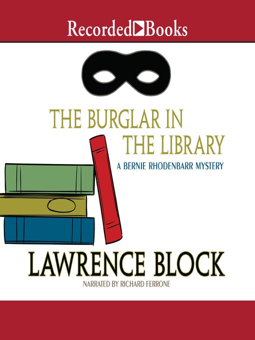 Title details for The Burglar in the Library by Lawrence Block - Available